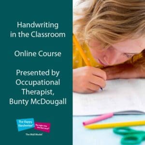 An online course for teaching handwriting in the classroom by bunty mcdougall occupational therapist from the happy handwriter.