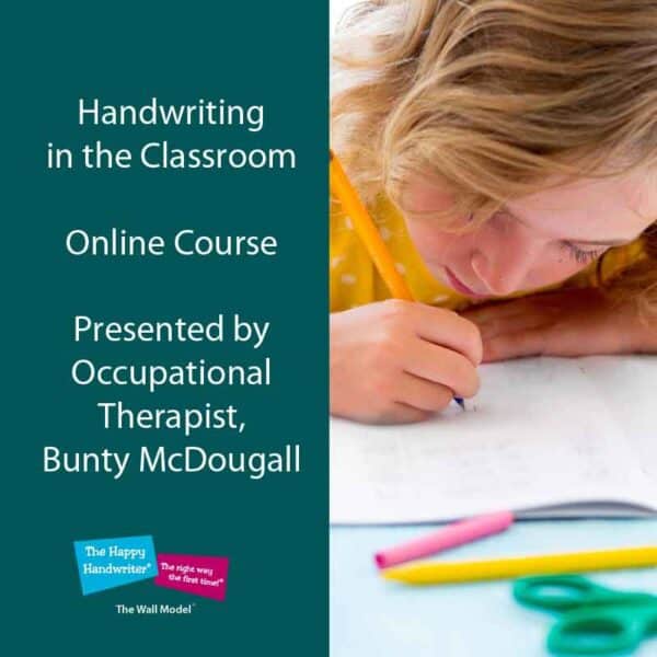 An online course for teaching handwriting in the classroom by bunty mcdougall occupational therapist from the happy handwriter.